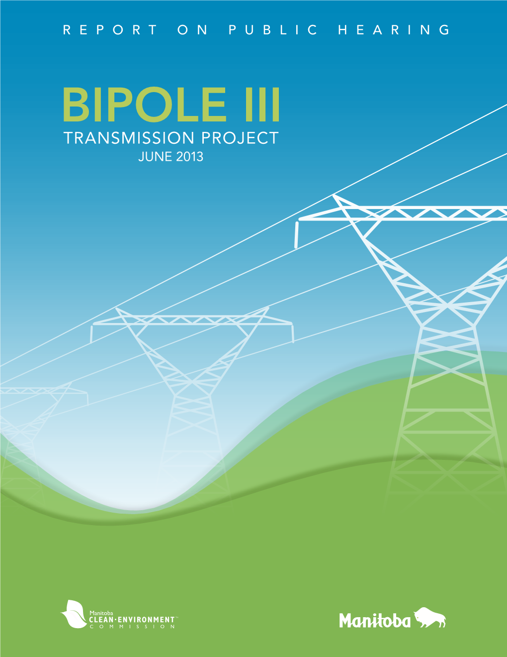 Bipole Iii Transmission Project June 2013