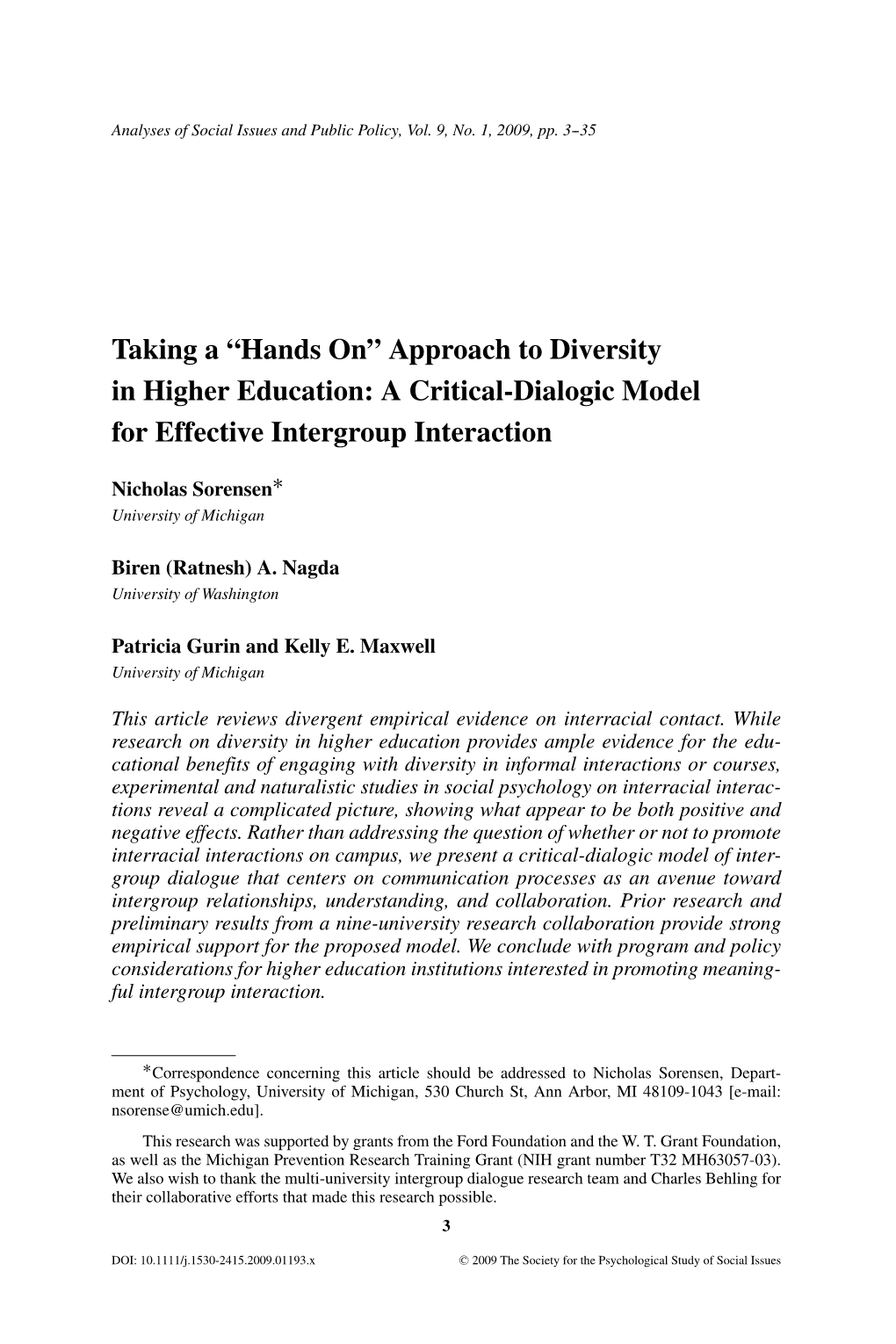 “Hands On” Approach to Diversity in Higher Education: a Critical-Dialogic Model for Effective Intergroup Interaction ∗ Nicholas Sorensen University of Michigan