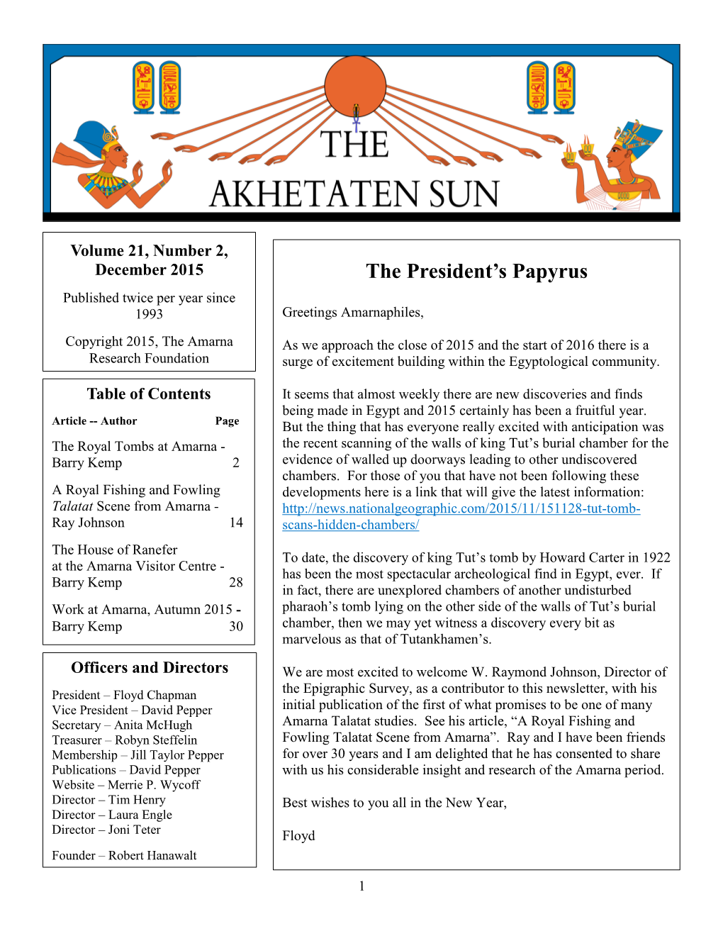 The President's Papyrus