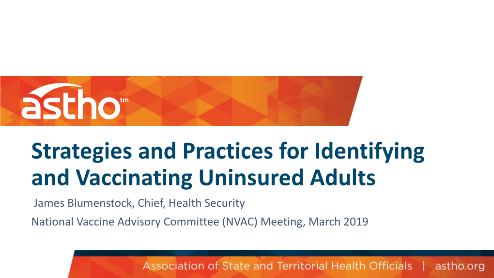 Strategies and Practices for Identifying and Vaccinating Uninsured Adults