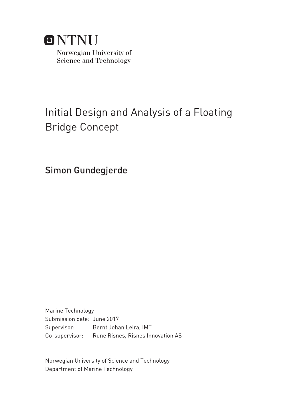 Initial Design and Analysis of a Floating Bridge Concept