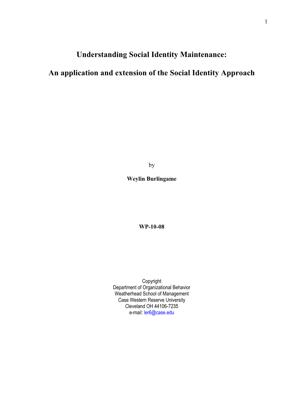 Understanding Social Identity Maintenance: an Application and Extension of the Social Identity