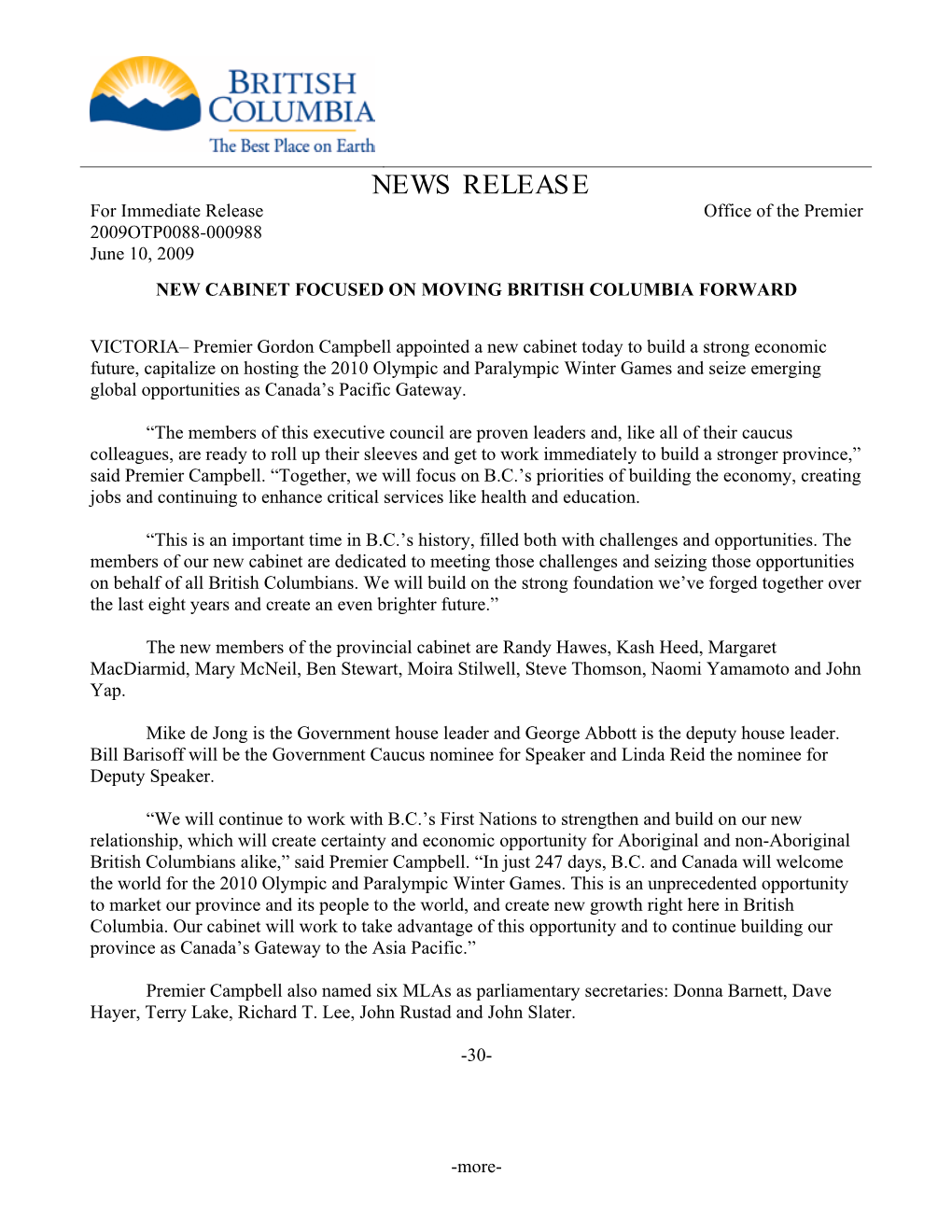 NEWS RELEASE for Immediate Release Office of the Premier 2009OTP0088-000988 June 10, 2009