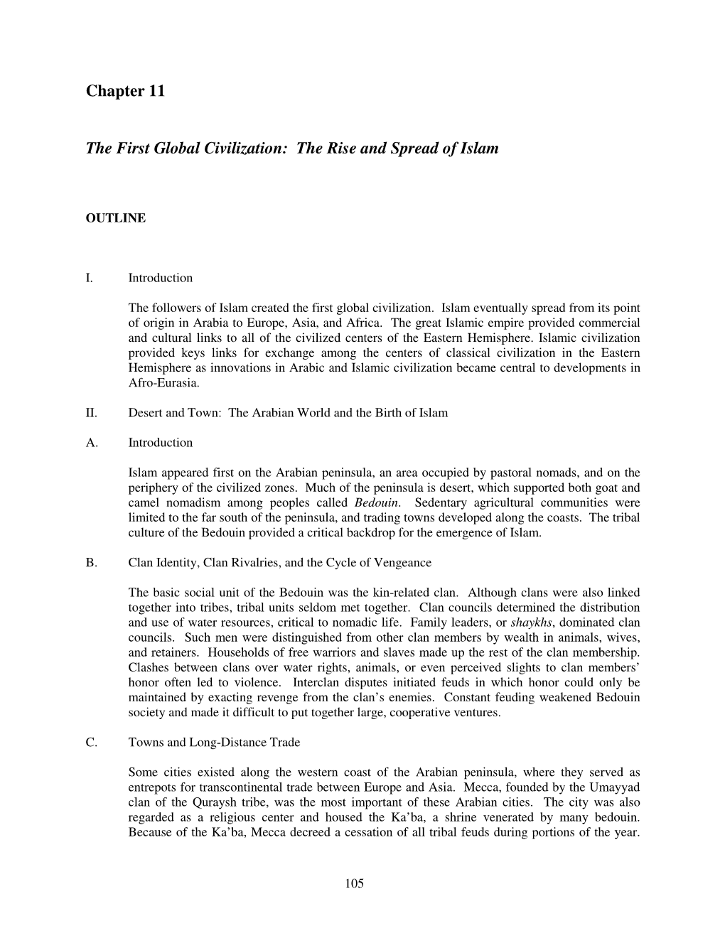 Chapter 11 the First Global Civilization: the Rise and Spread of Islam