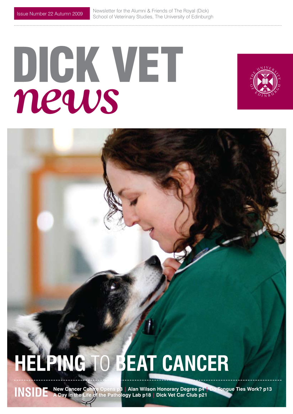 School of Veterinary Studies, the University of Edinburgh DICK Vet News