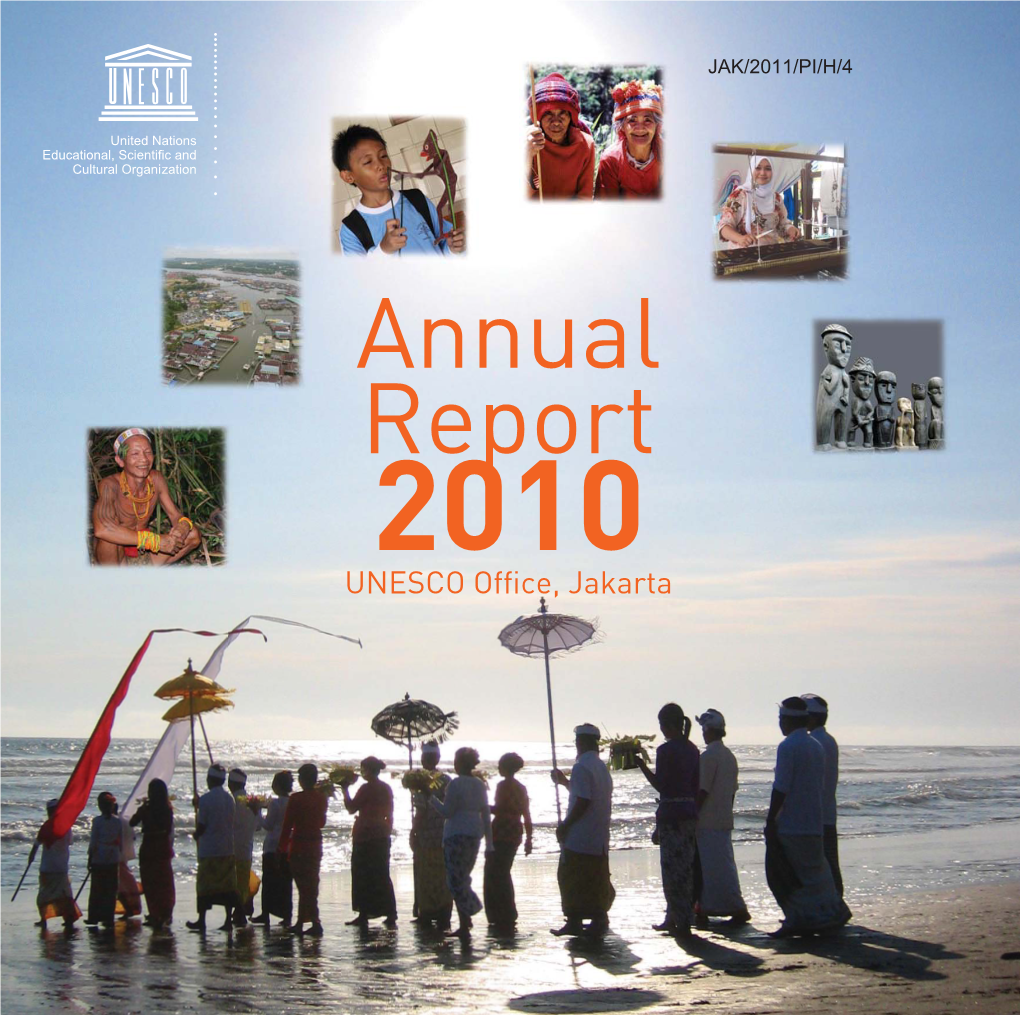 UNESCO Office Jakarta: Annual Report, 2010; 2011