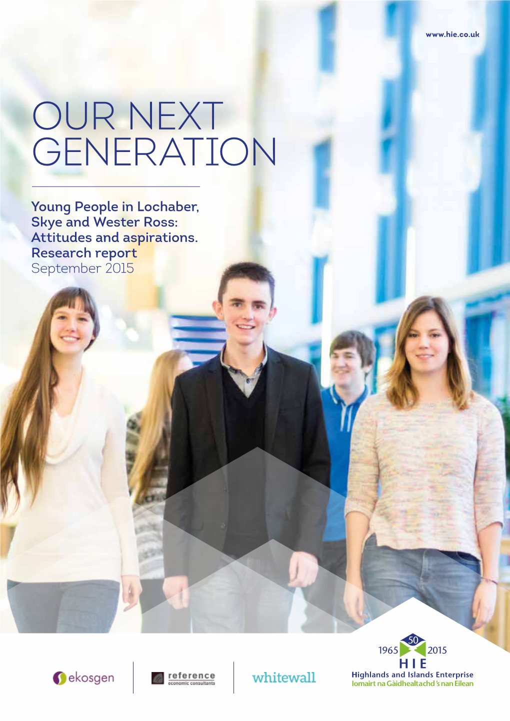 Young People and the Highlands and Islands Attitudes and Aspirations