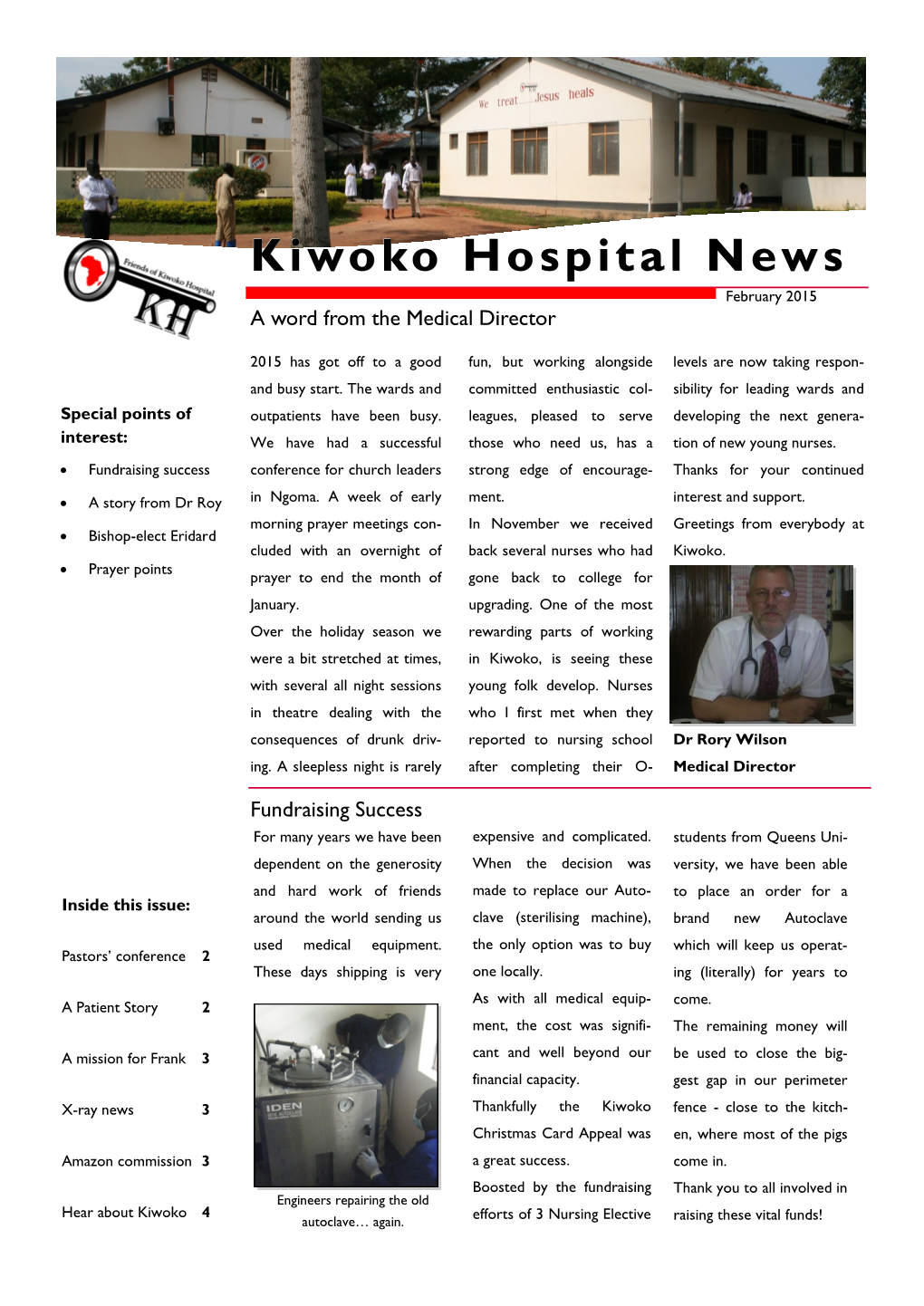 Kiwoko Hospital News February 2015 a Word from the Medical Director