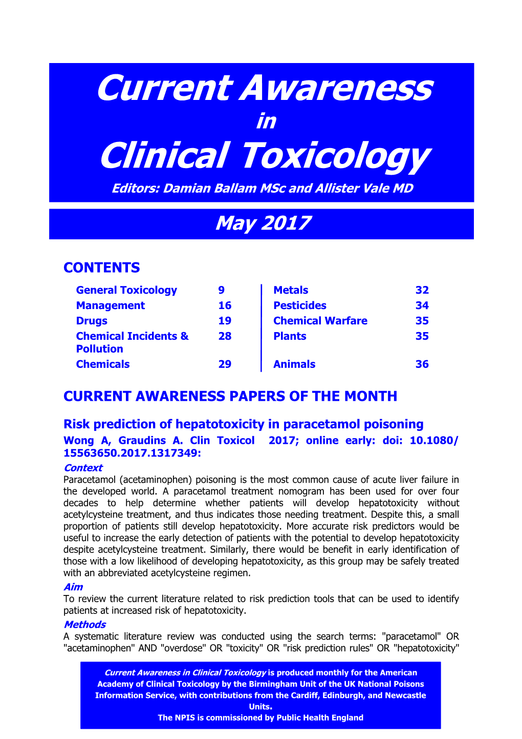 Current Awareness in Clinical Toxicology Editors: Damian Ballam Msc and Allister Vale MD