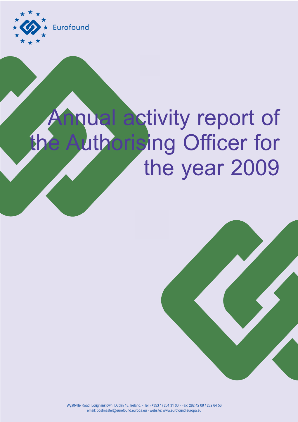 Annual Activity Report of the Authorising Officer for the Year 2009