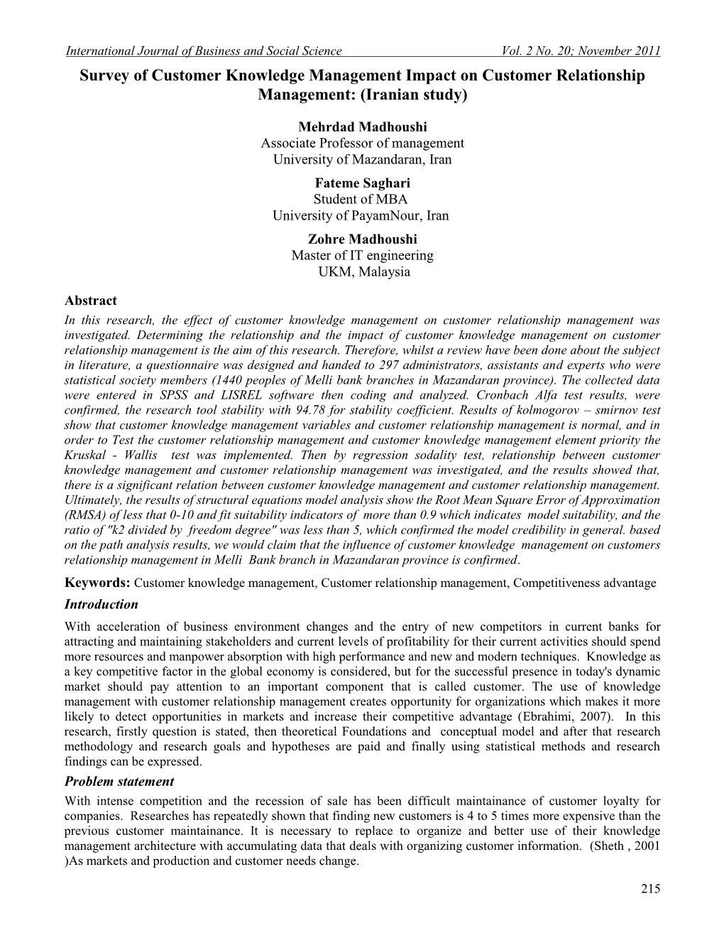 Survey of Impact Customer Knowledge Management on ‎Customer Relationship Management: (Iranian Study)