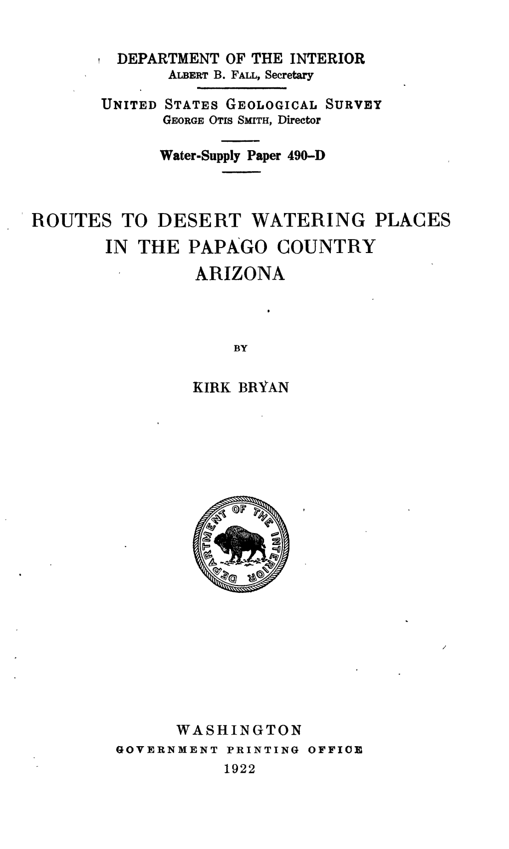 Routes to Desert Watering Plages in the Papago Country Arizona