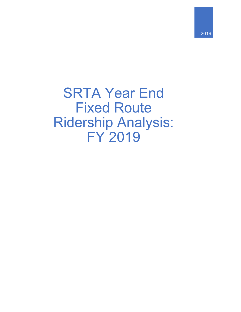 SRTA Year End Fixed Route Ridership Analysis: FY 2019