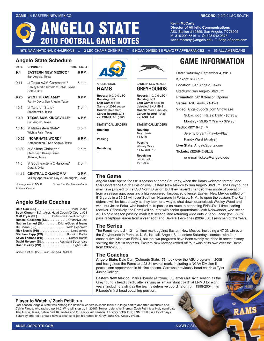 ANGELO STATE M: 316.200.5516 // O: 325.942.2378 2010 FOOTBALL GAME NOTES Kevin.Mccarty@Angelo.Edu // Angelosports.Com