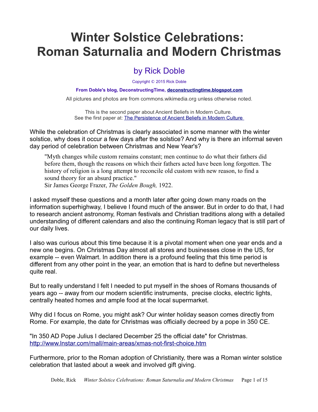 Winter Solstice Celebrations: Roman Saturnalia and Modern Christmas