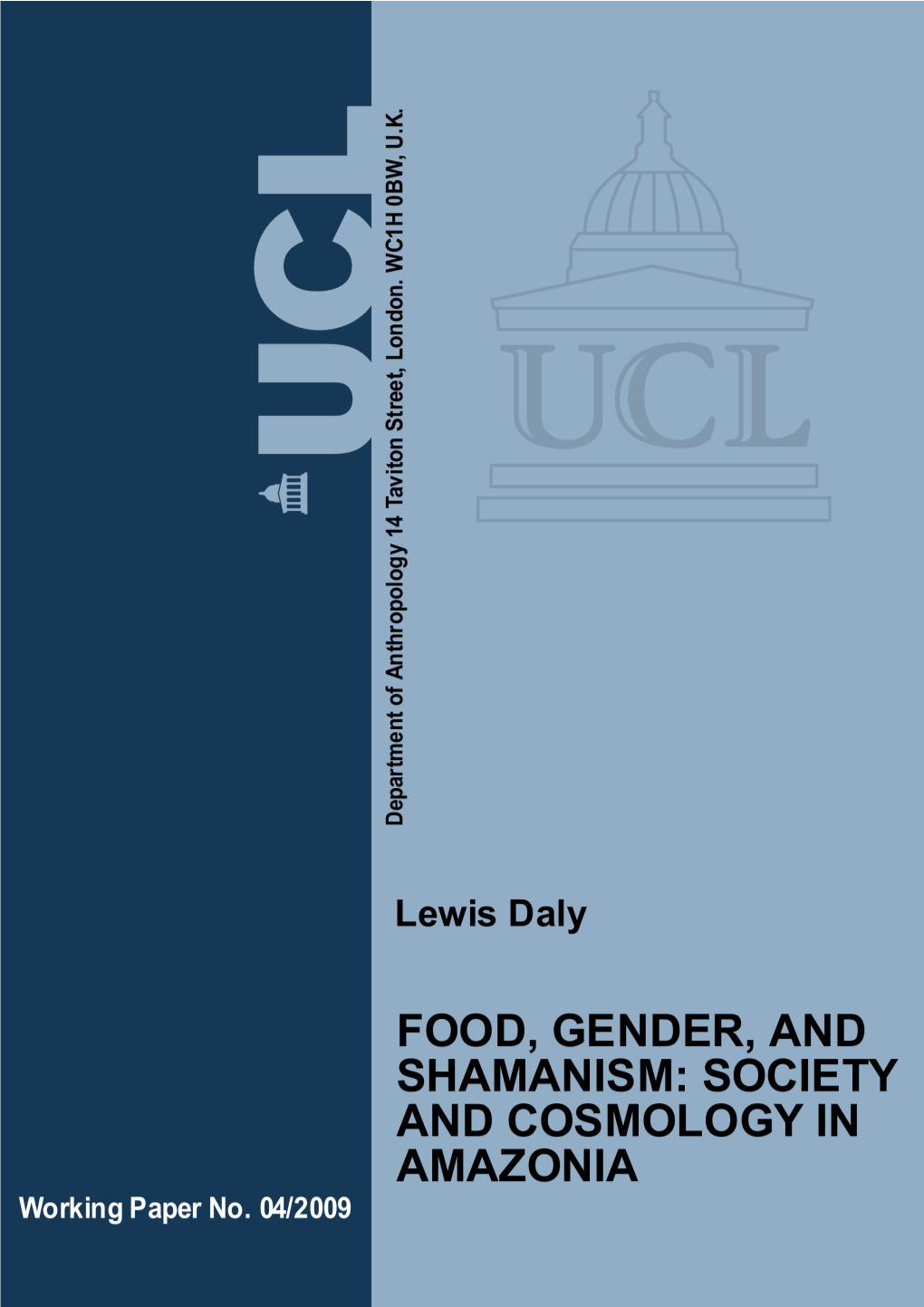 'Food, Gender, and Shamanism: Society and Cosmology In
