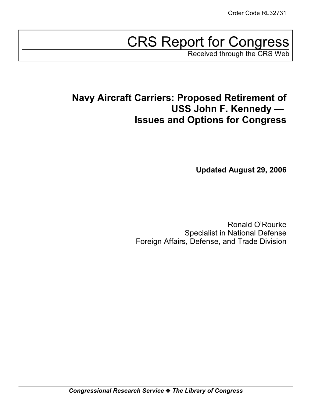 Navy Aircraft Carriers: Proposed Retirement of USS John F