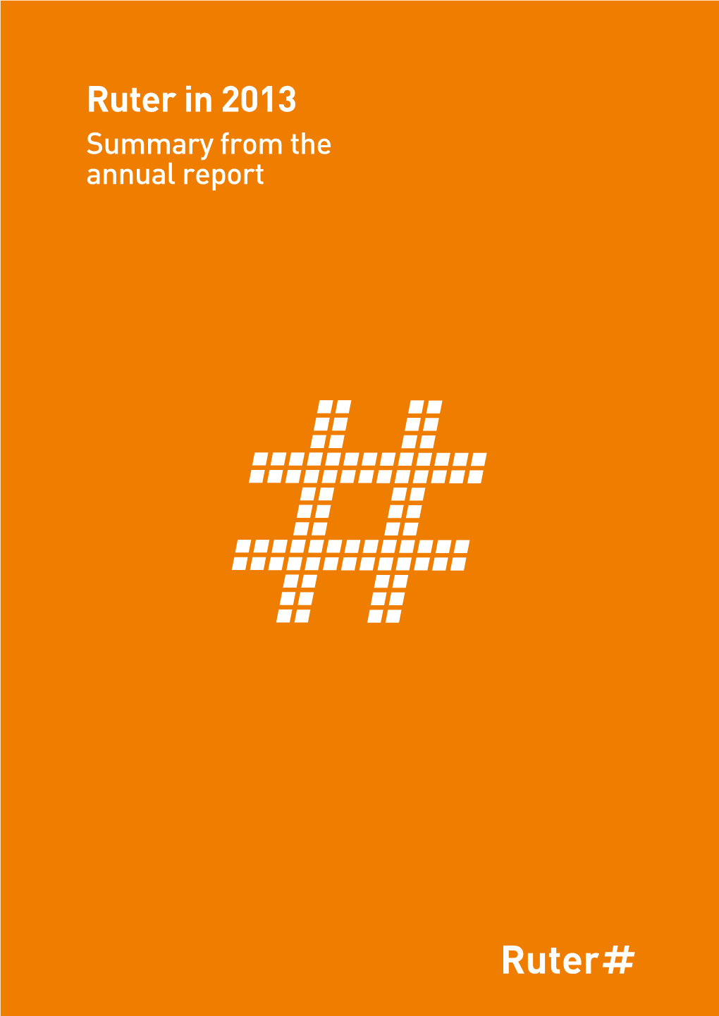 Ruter in 2013 Summary from the Annual Report