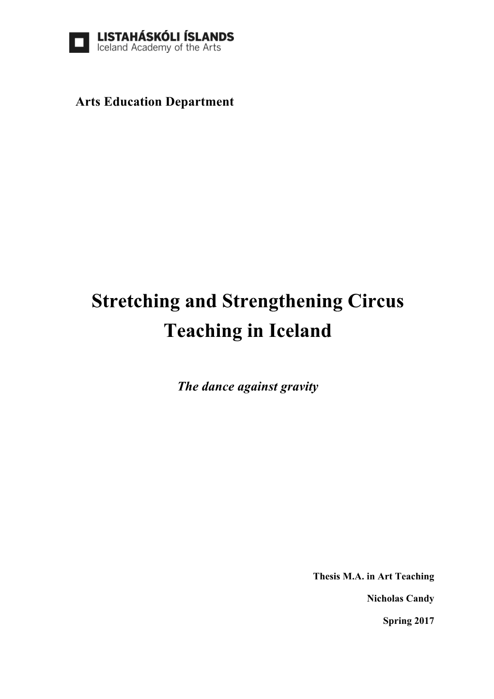 Stretching and Strengthening Circus Teaching in Iceland