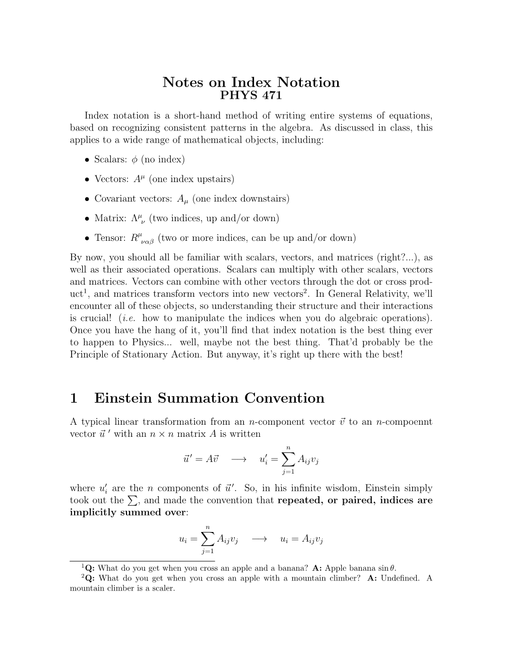 Notes on Index Notation 1 Einstein Summation Convention