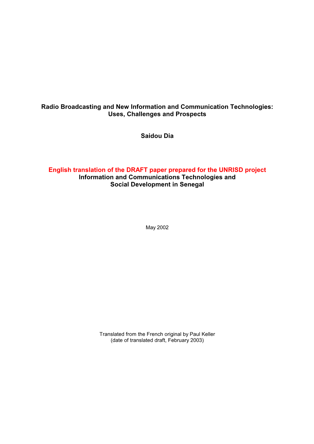 Radio Broadcasting and New Information and Communication Technologies: Uses, Challenges and Prospects