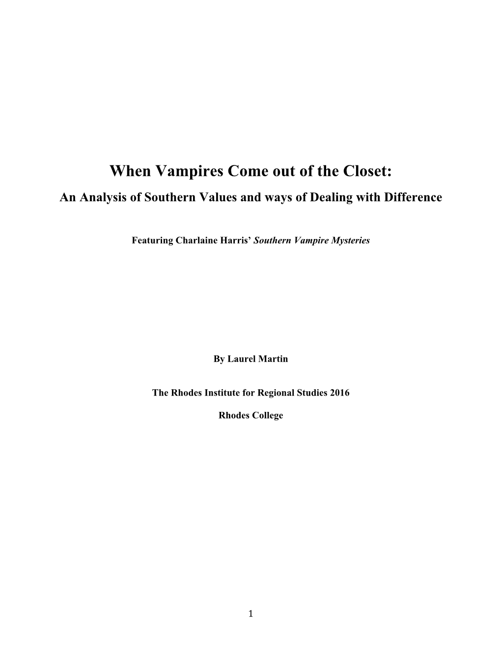 When Vampires Come out of the Closet: an Analysis of Southern Values and Ways of Dealing with Difference