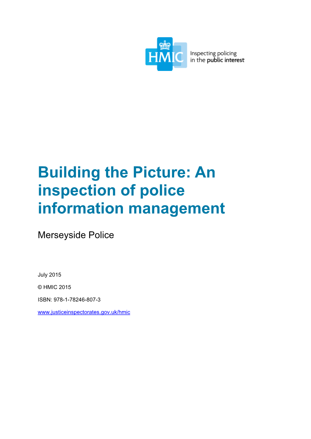 Building the Picture: an Inspection of Police Information Management