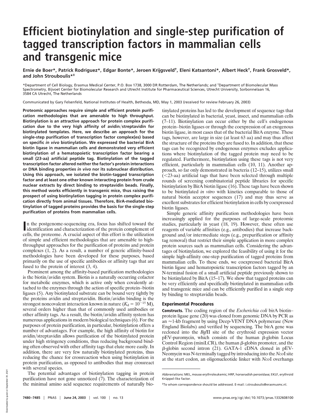 Efficient Biotinylation and Single-Step Purification of Tagged Transcription Factors in Mammalian Cells and Transgenic Mice