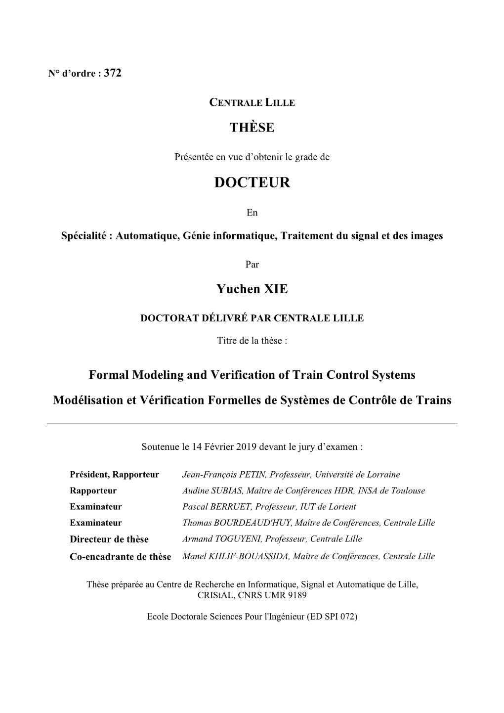Formal Modeling and Verification of Train Control Systems