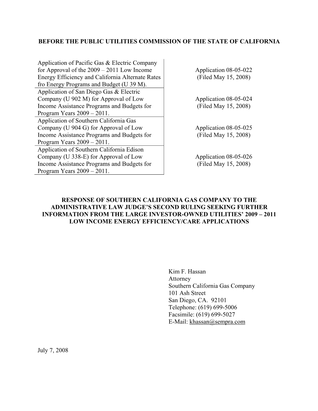 BEFORE the PUBLIC UTILITIES COMMISSION of the STATE of CALIFORNIA Application of Pacific Gas & Electric Company for Approval