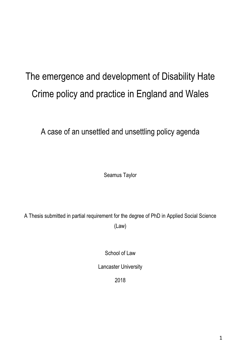 The Emergence and Development of Disability Hate Crime Policy and Practice in England and Wales