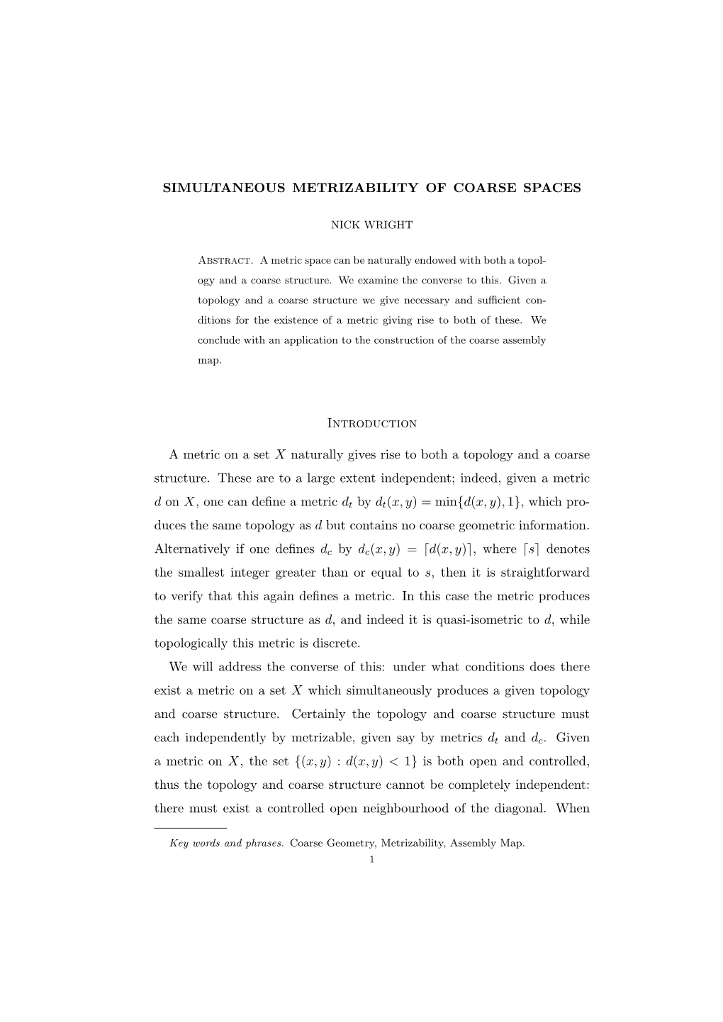 SIMULTANEOUS METRIZABILITY of COARSE SPACES Introduction A