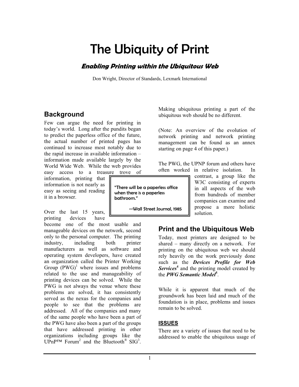 The Ubiquity of Print Enabling Printing Within the Ubiquitous Web