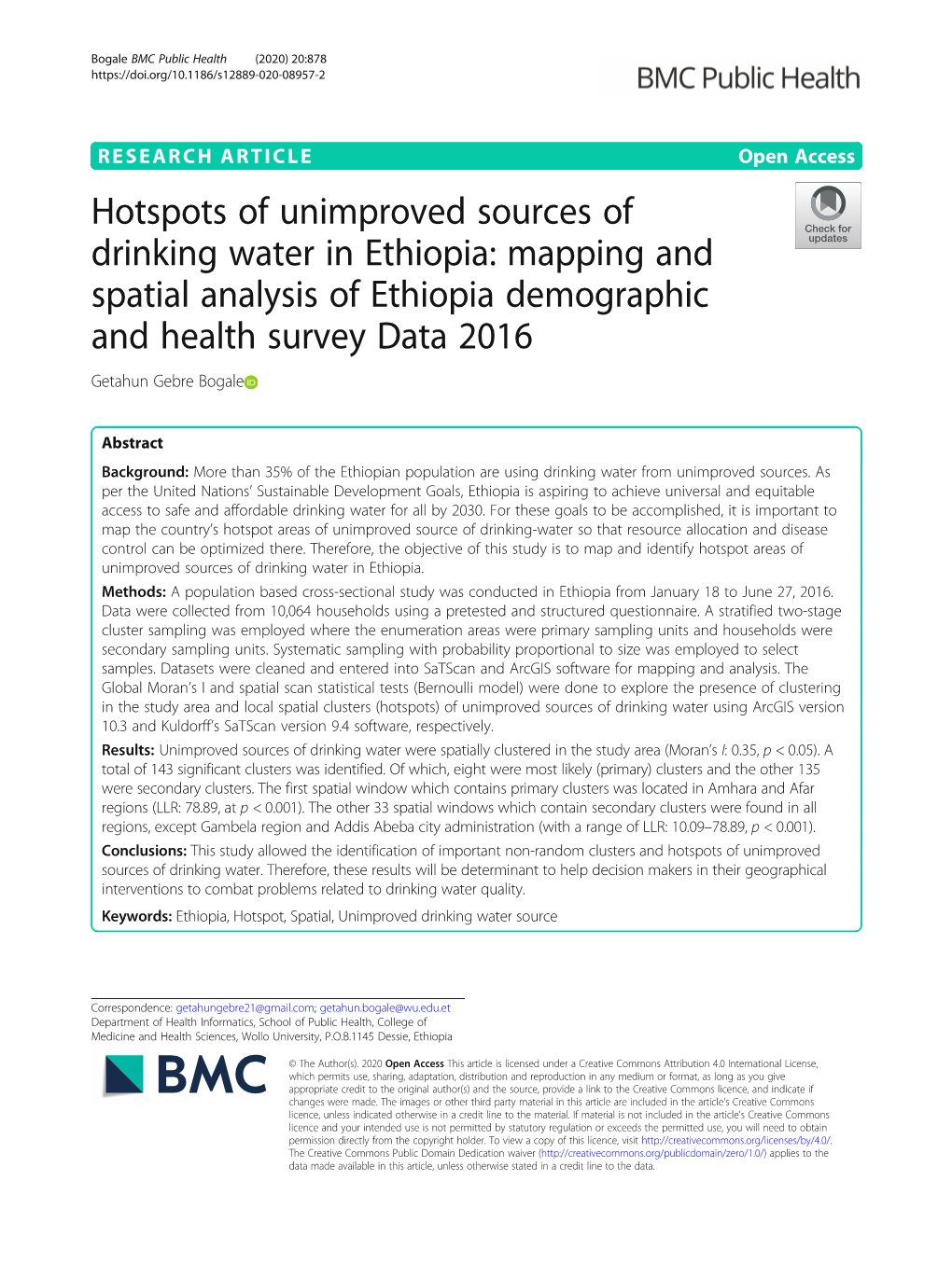 Hotspots of Unimproved Sources of Drinking Water in Ethiopia: Mapping and Spatial Analysis of Ethiopia Demographic and Health Survey Data 2016 Getahun Gebre Bogale
