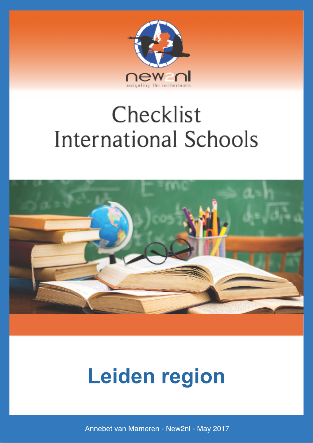 Checklist International Schools • Summary of the Dutch Education System • Glossary for the Dutch Education System