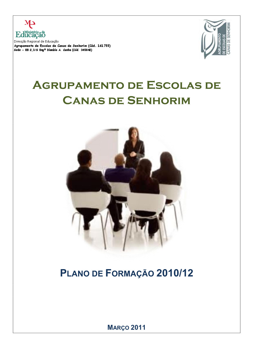 Agrupamento De Escolas De Canas De Senhorim