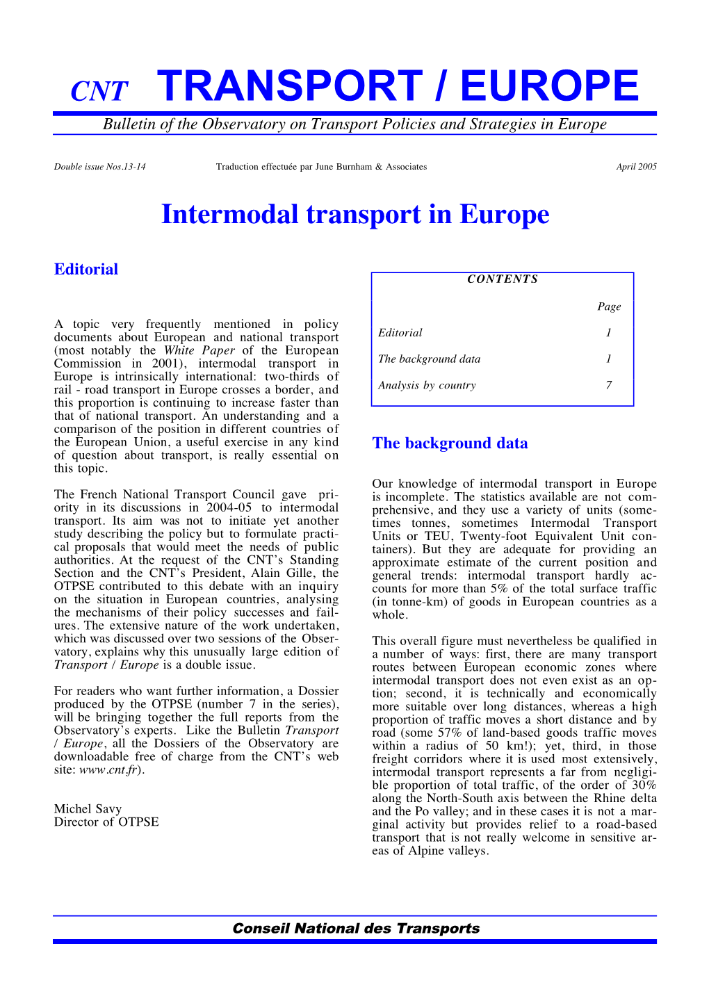 CNT TRANSPORT / EUROPE Bulletin of the Observatory on Transport Policies and Strategies in Europe