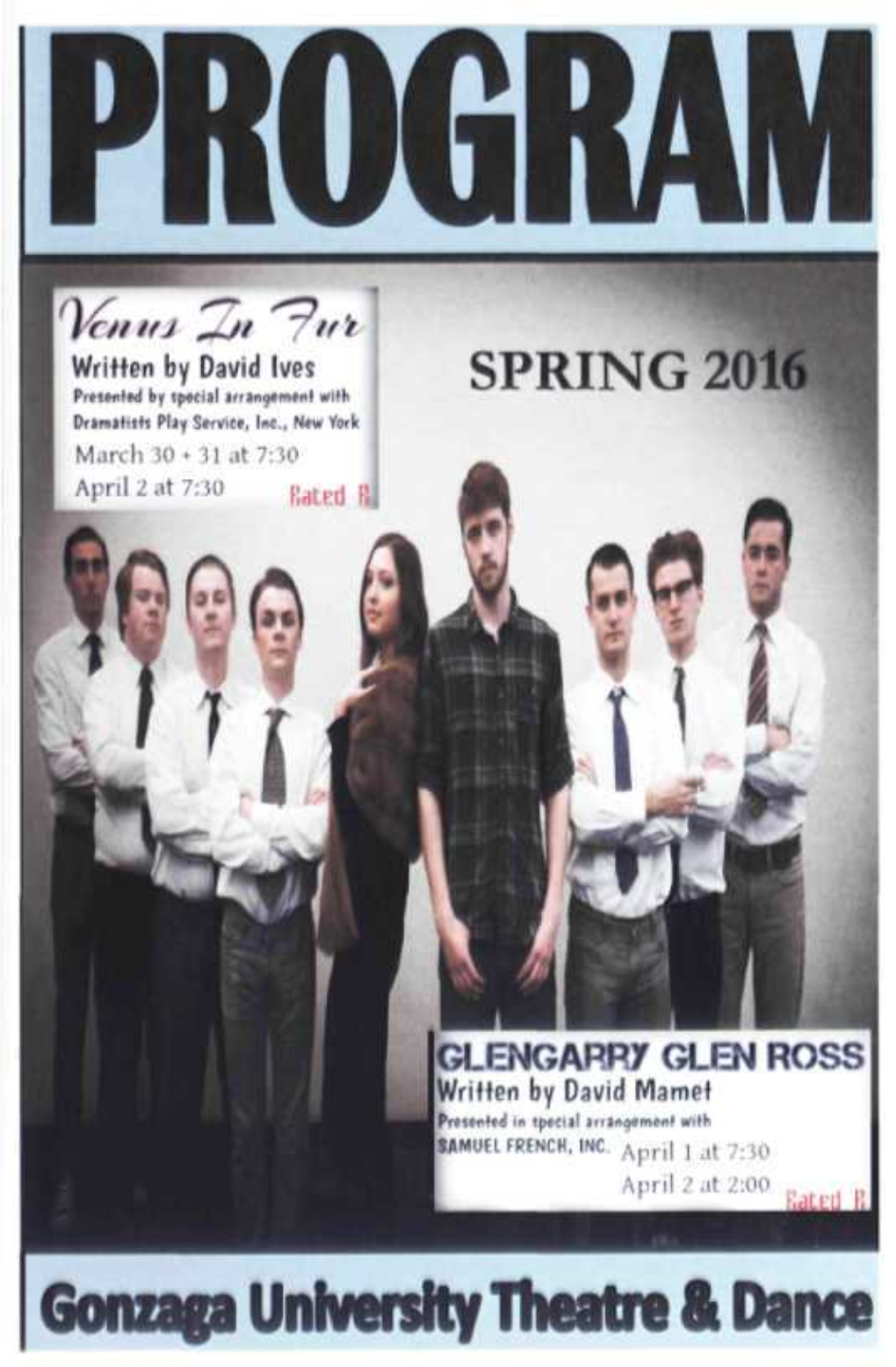 GLENGARRY GLEN ROSS Written by David Mamet Presented by Special Arrangement with SAMUEL FRENCH