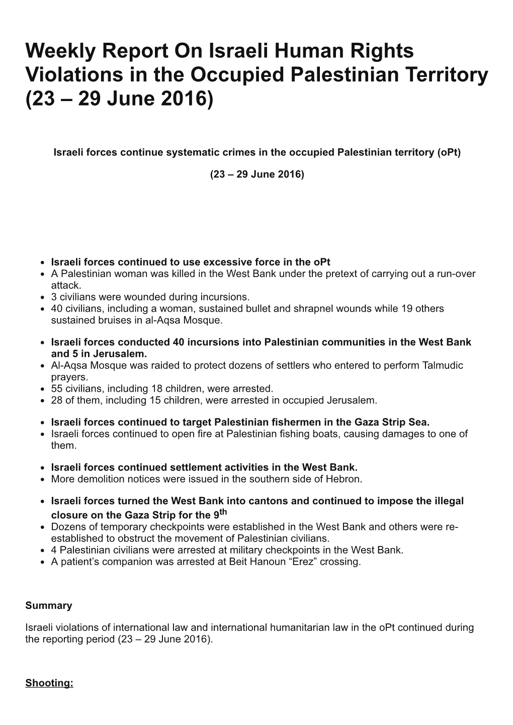 Weekly Report on Israeli Human Rights Violations in the Occupied Palestinian Territory (23 – 29 June 2016)