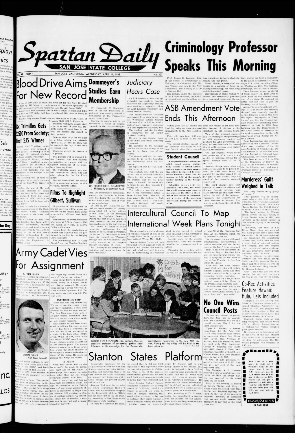 Spa2tadiet C Enthusiast, the Industrial Am Ose a Mem Speaks This Morning 49 41W ,, SAN JOSE, CALIFORNIA, WEDNESDAY, APRIL 11 1962 No