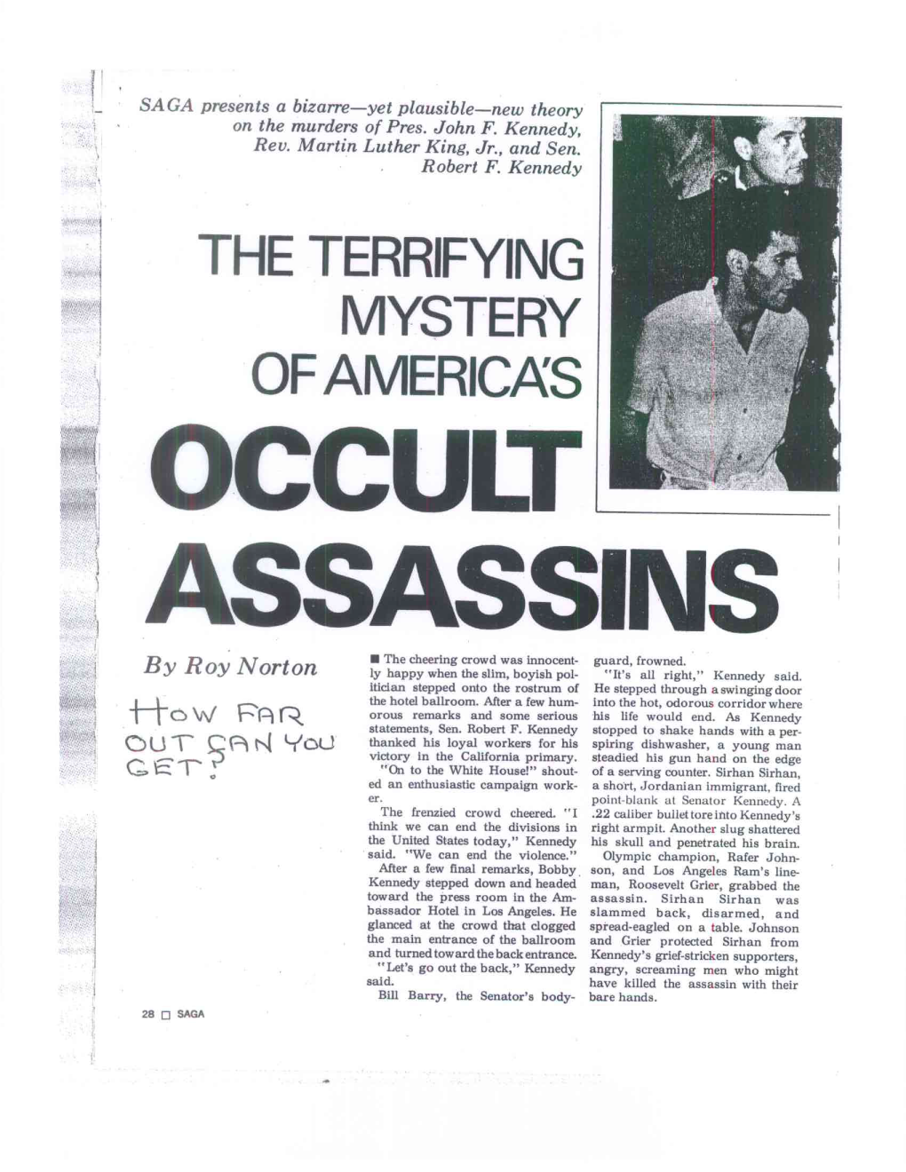 THE TERRIFYING MYSTERY of AMERICAS OCCULT ASSASSINS ■ the Cheering Crowd Was Innocent- Guard, Frowned