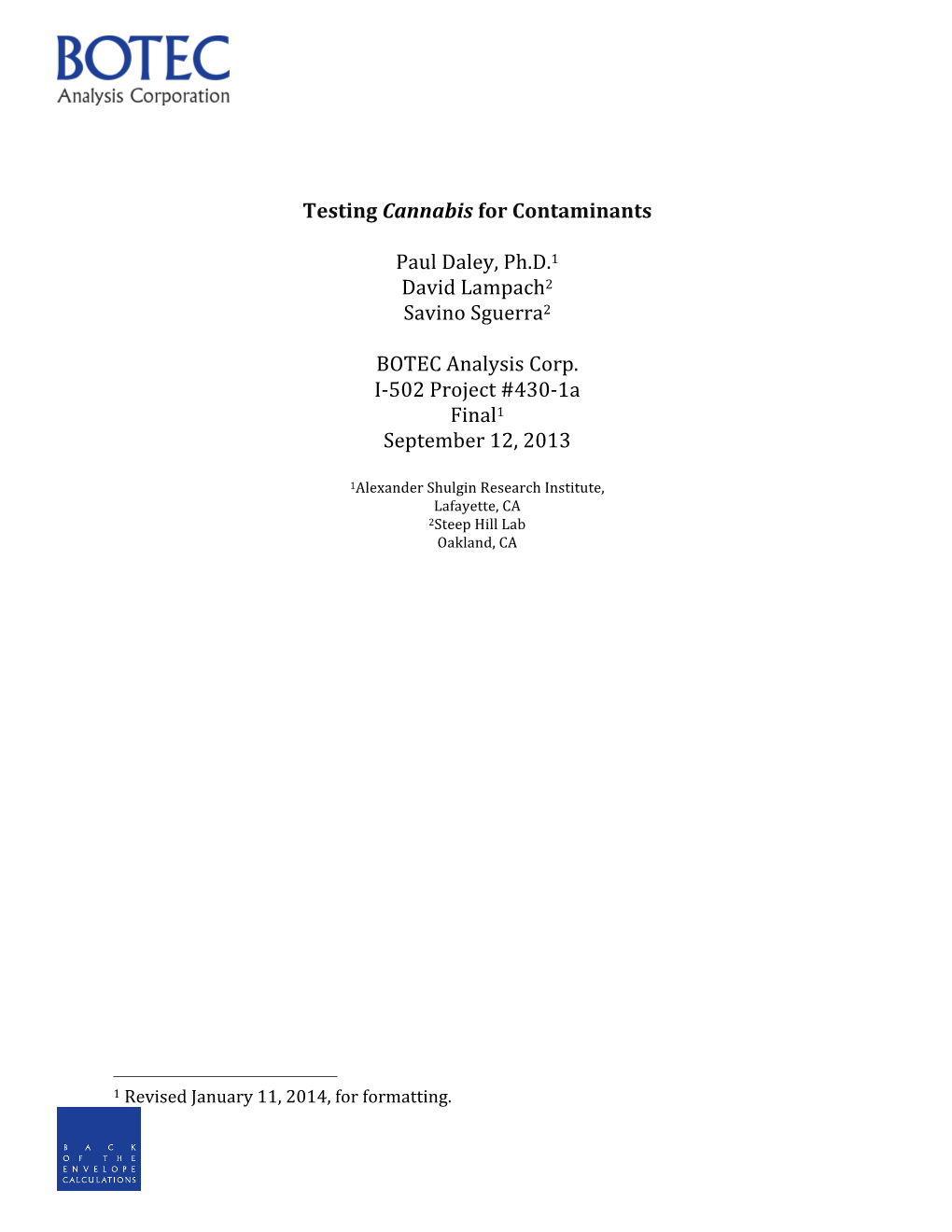 Testing Cannabis for Contaminants Paul Daley, Ph.D.1 David