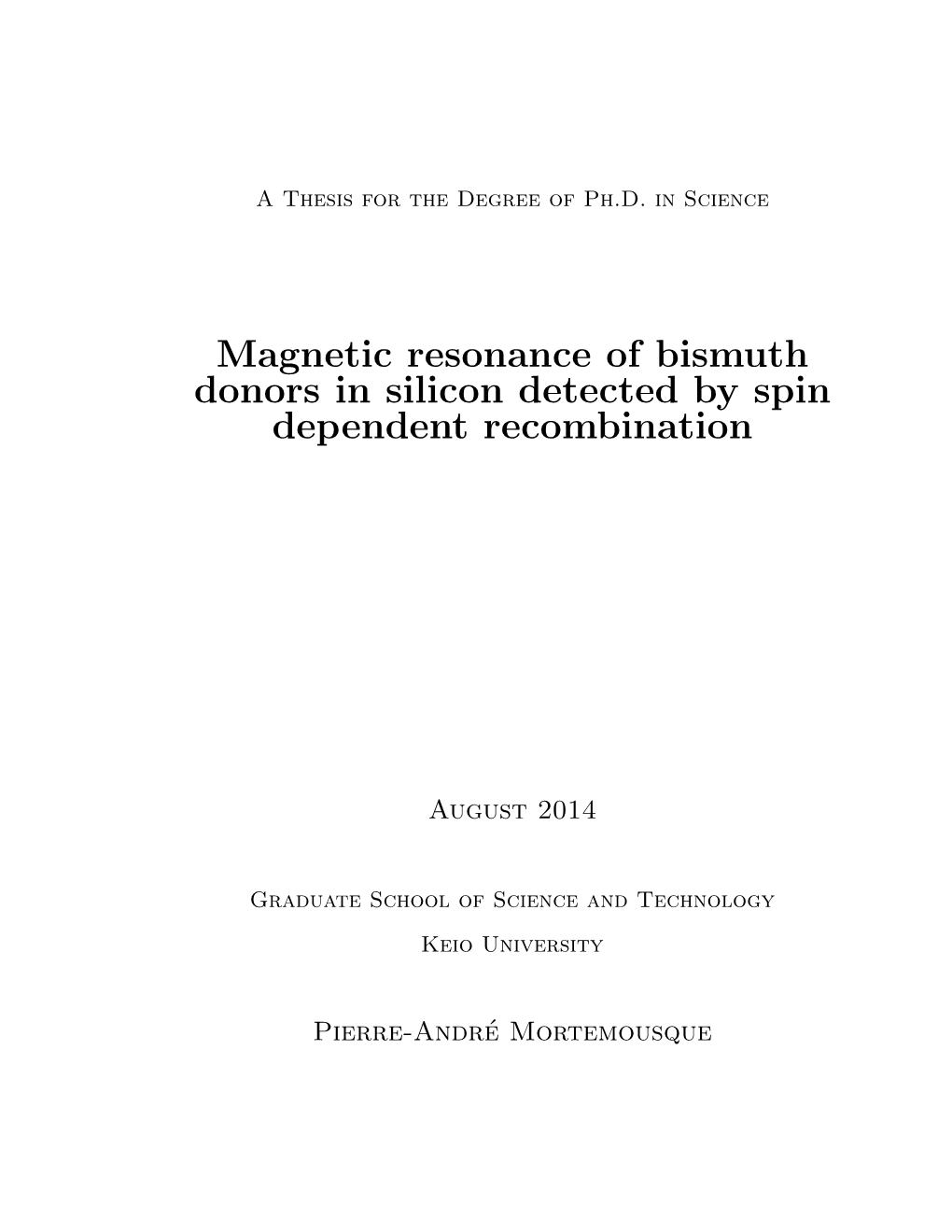 Magnetic Resonance of Bismuth Donors in Silicon Detected by Spin Dependent Recombination