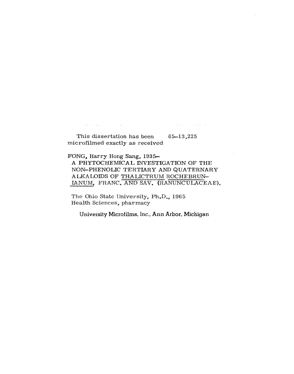 University Microfilms, Inc., Ann Arbor, Michigan a PHOTOCHEMICAL INVESTIGATION of the NON-PHENOLIC TERTIARY AND