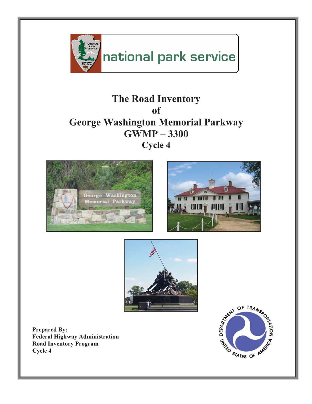 The Road Inventory of George Washington Memorial Parkway GWMP – 3300 Cycle 4