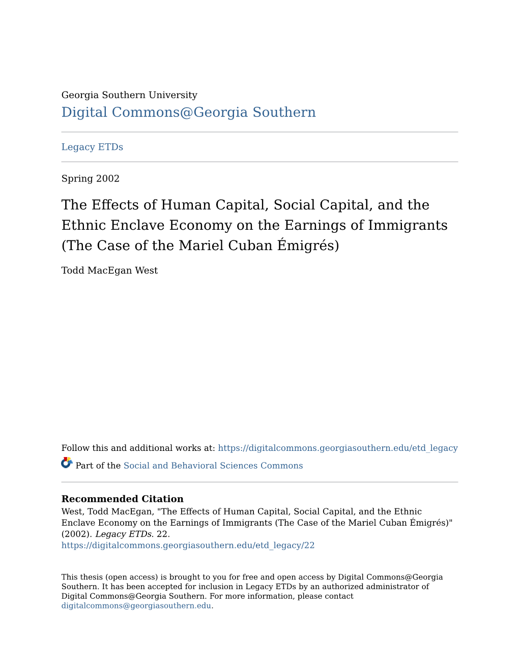 The Effects of Human Capital, Social Capital, and the Ethnic Enclave Economy on the Earnings of Immigrants (The Case of the Mariel Cuban Émigrés)