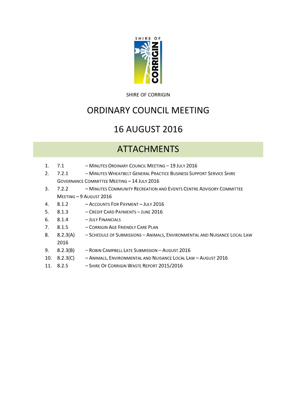 Ordinary Council Meeting 16 August 2016 Attachments