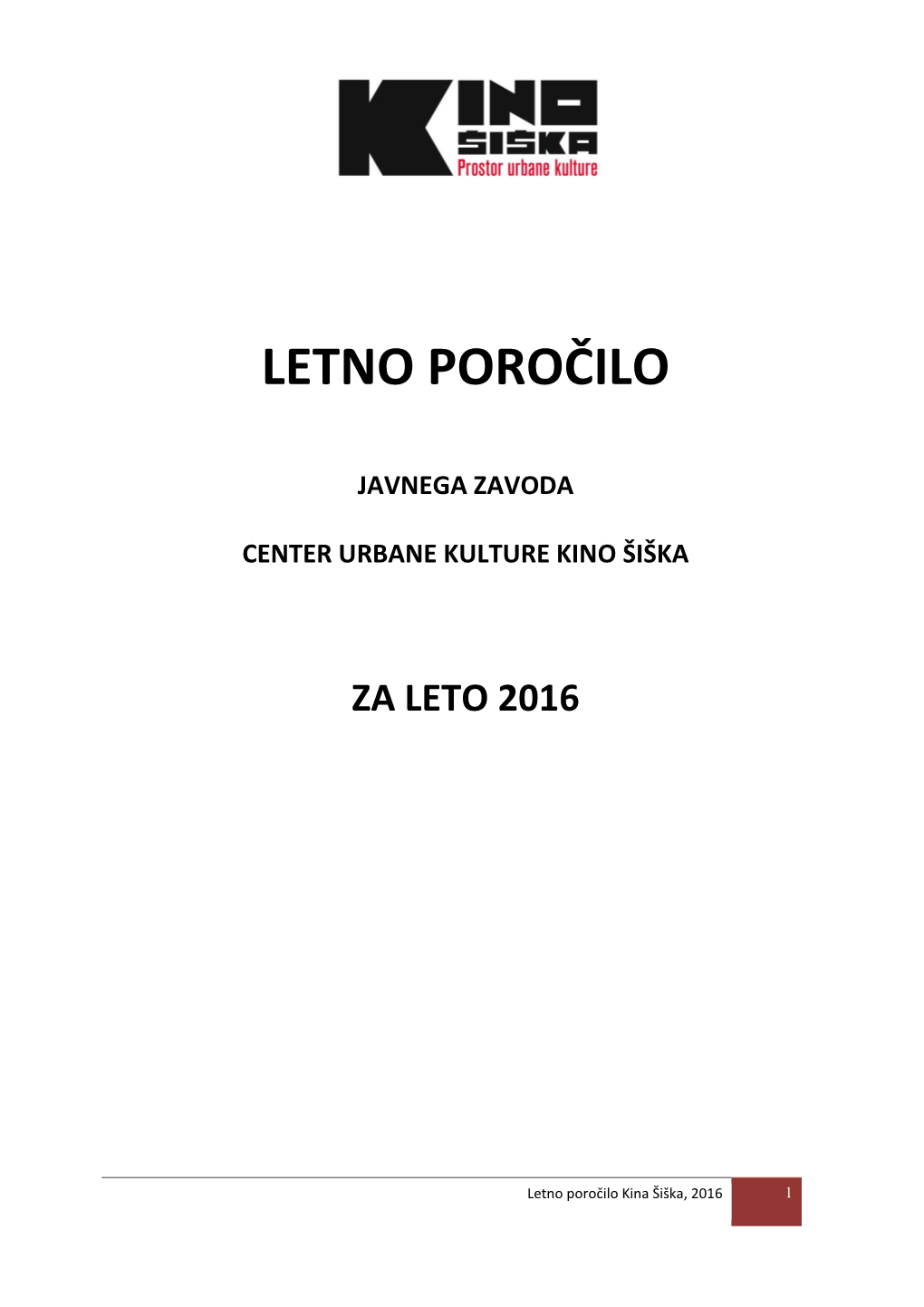 Kino Siska Letno Porocilo 2016