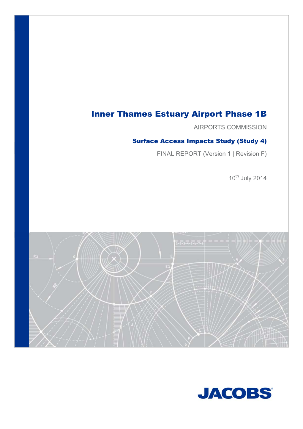 Inner Estuary Airport Phase 1B - Surface Access Feasibility Report (Study 4) - FINAL.Docx