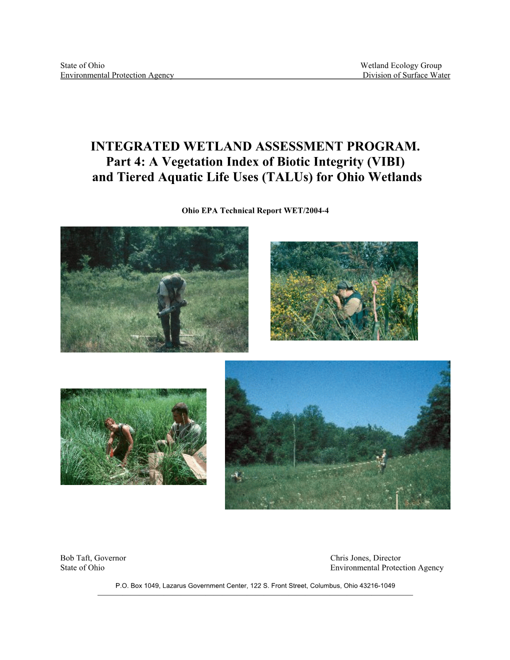 A Vegetation Index of Biotic Integrity (VIBI) and Tiered Aquatic Life Uses (Talus) for Ohio Wetlands